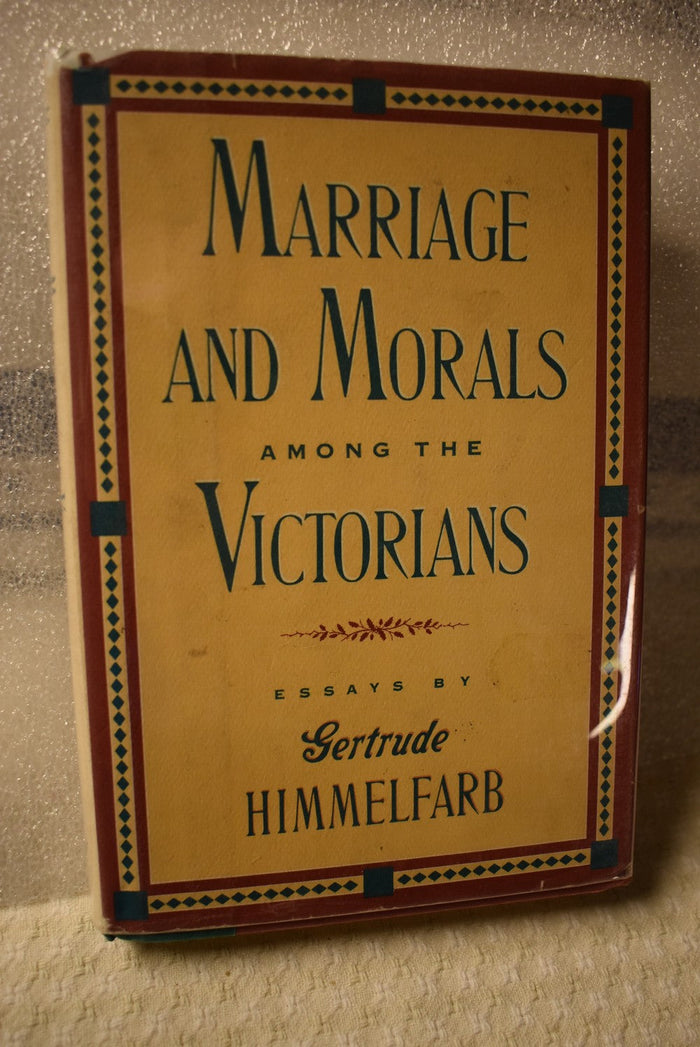 Marriage and Morals Among The Victorians