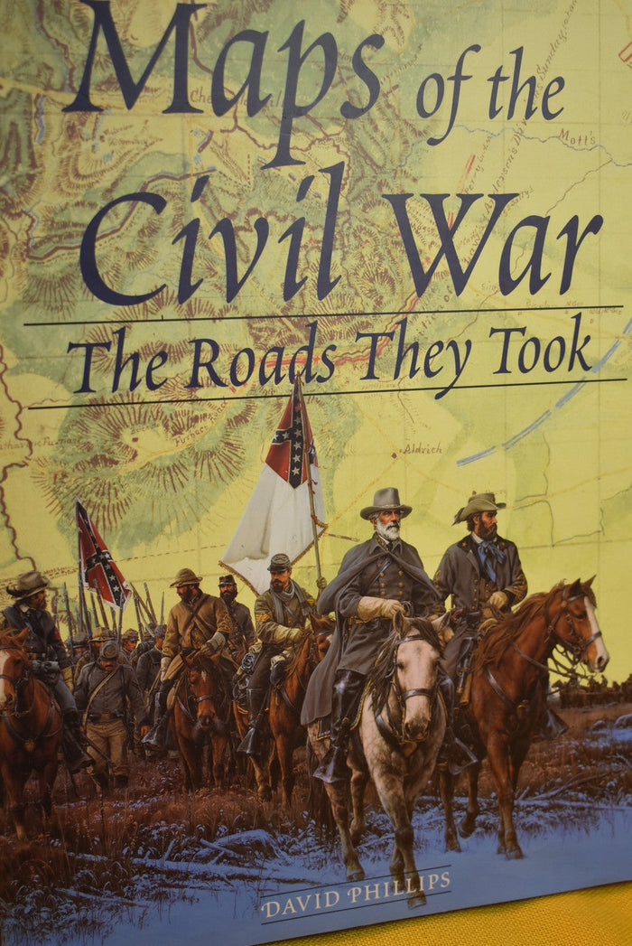 Maps of the Civil War : The Roads They Took