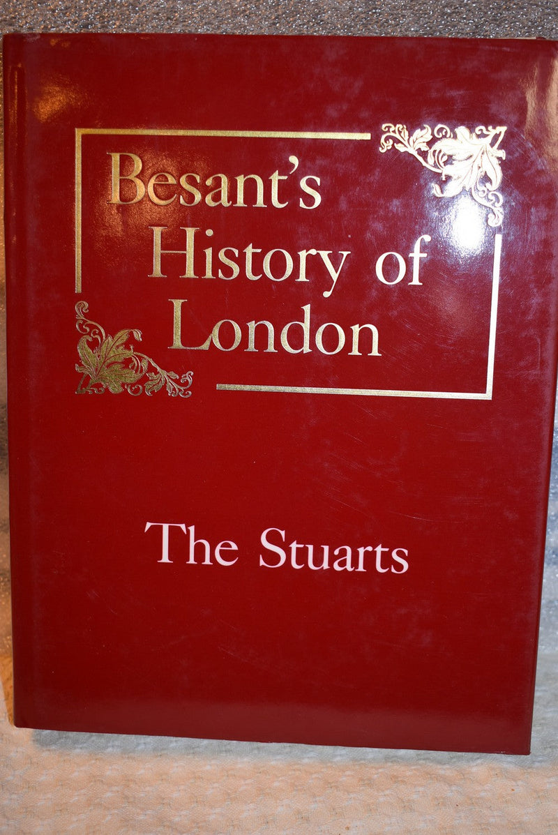 Besant's History of London: The Stuarts