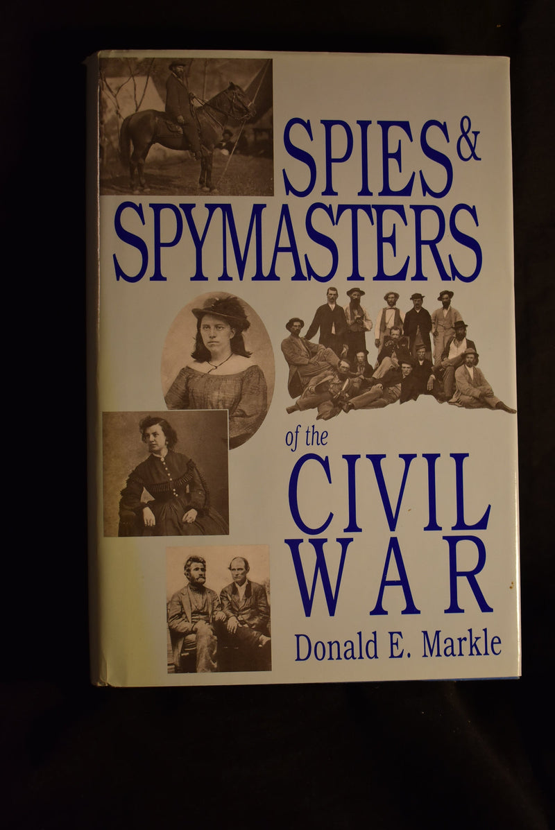 Spies & Spymasters of the Civil War