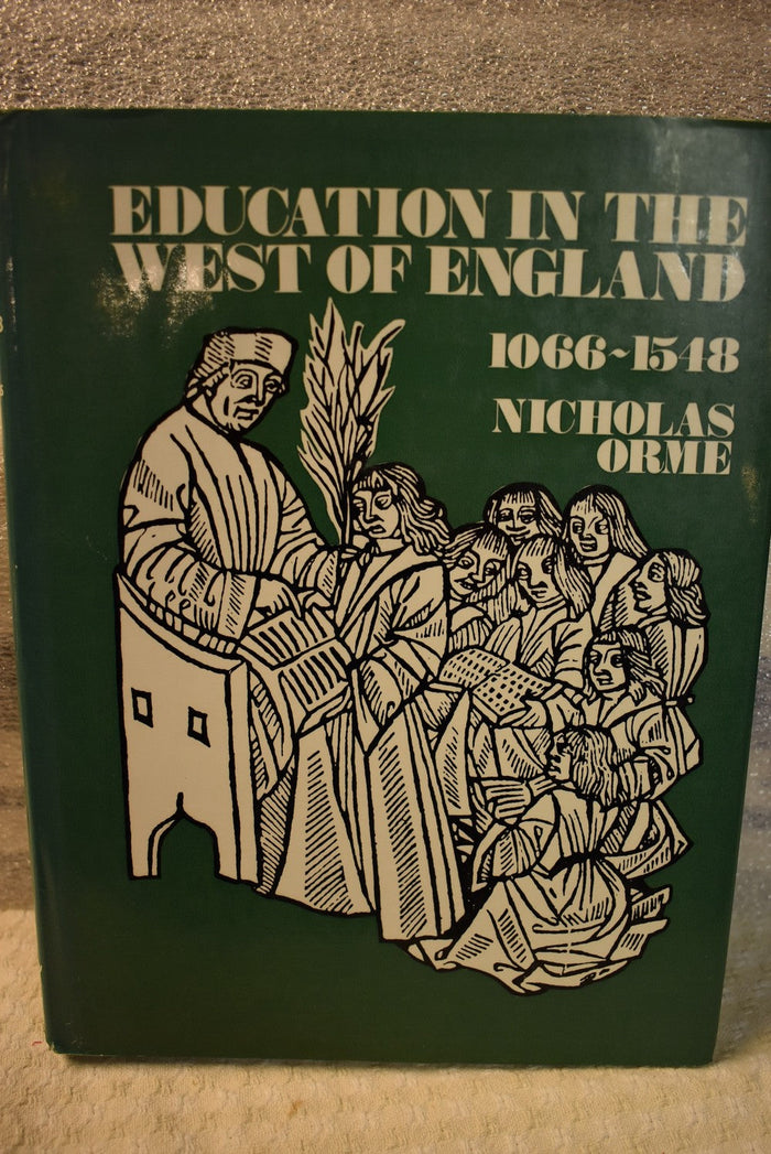 Education In The West Of England: 1066-1548