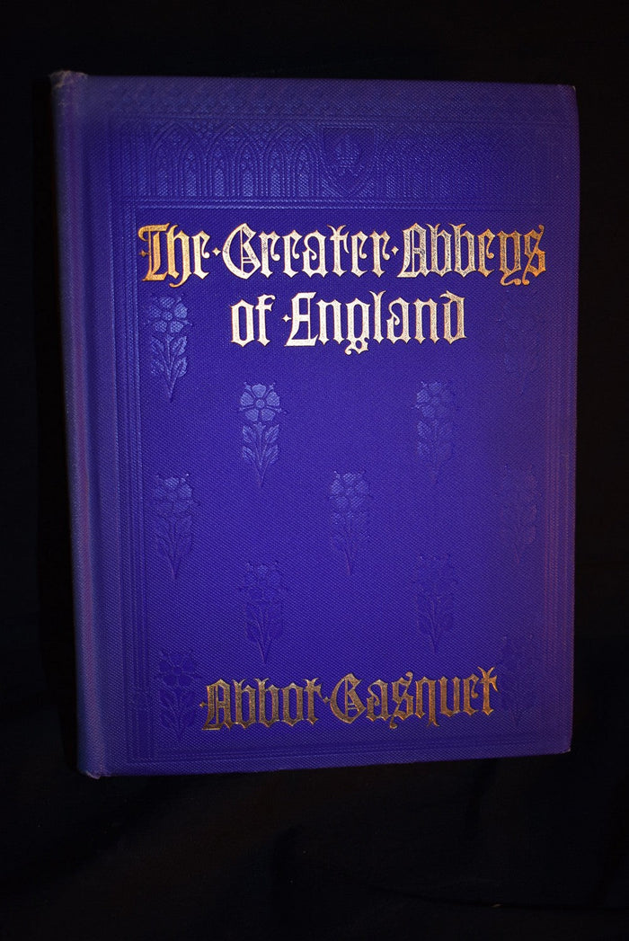 The Greater Abbeys of England