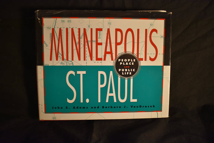 Minneapolis - St. Paul : People, Place and Public Life