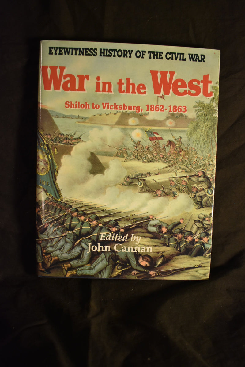 War in the West: Shiloh to Vicksburg, 1862-1863