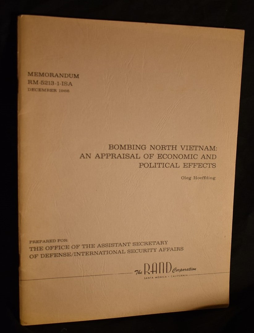 Bombing North Vietnam: An Appraisal of Economic and Political Effects