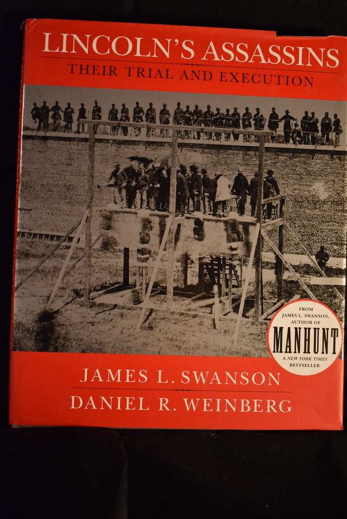 Lincoln's Assassins: Their Trial and Execution