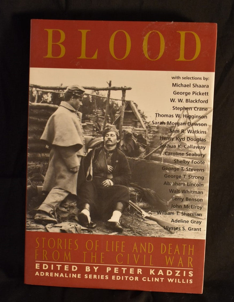 Blood: Stories of Life and Death from the Civil War