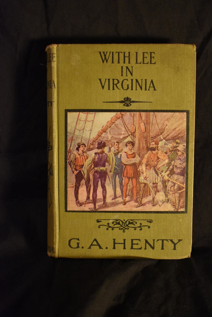 With Lee in Virginia: A Story of the American Civil War