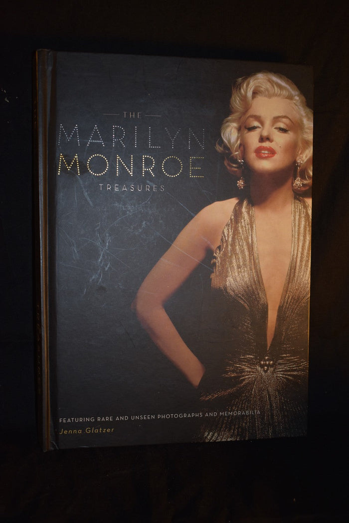 The Marilyn Monroe Treasures: Featuring Rare and Unseen Photographs and Memorabilia