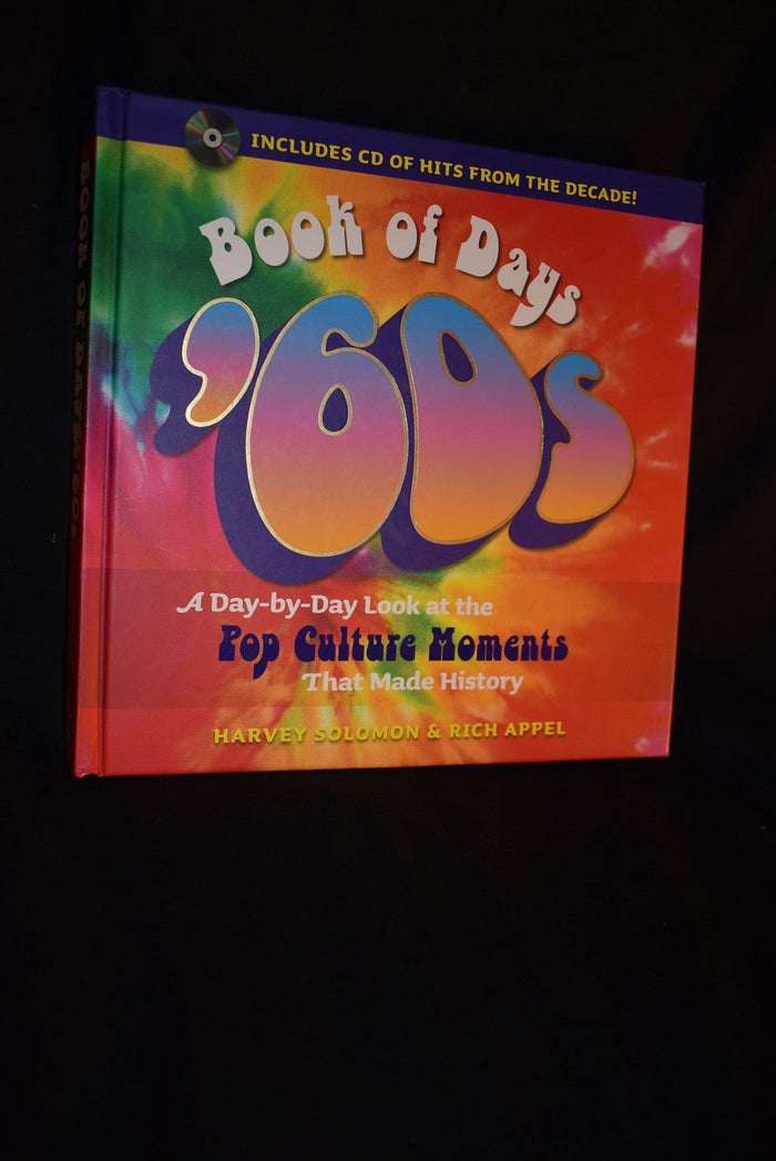 Book of Days - '60s- A Day by Day Look at the Pop Culture Moments That Made History