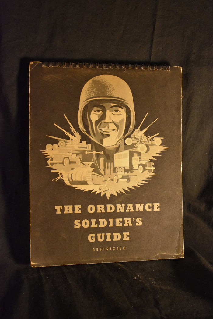 The Ordnance Soldier's Guide (Restricted)