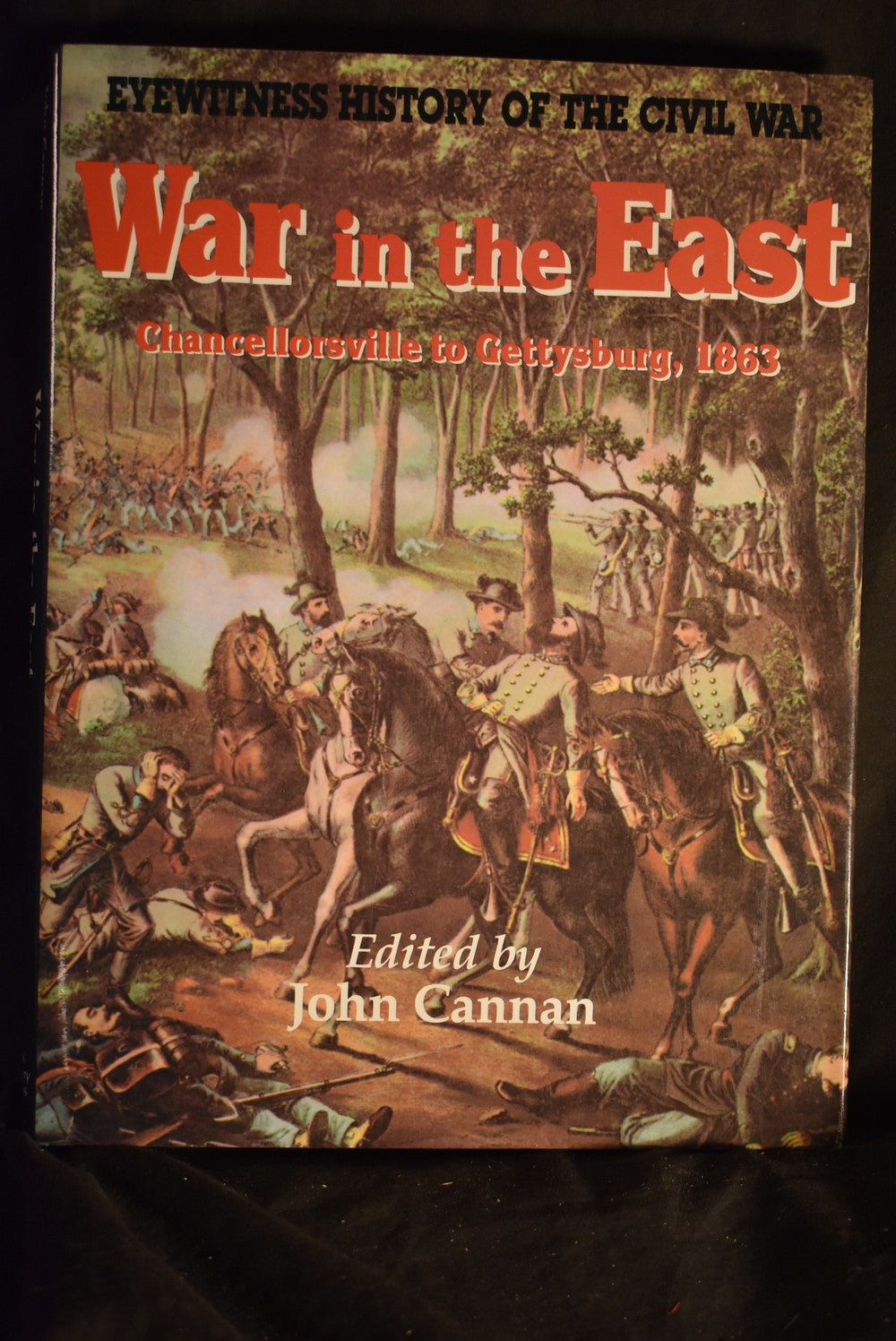 War In The East : Chancellorsville to Gettysburg, 1863