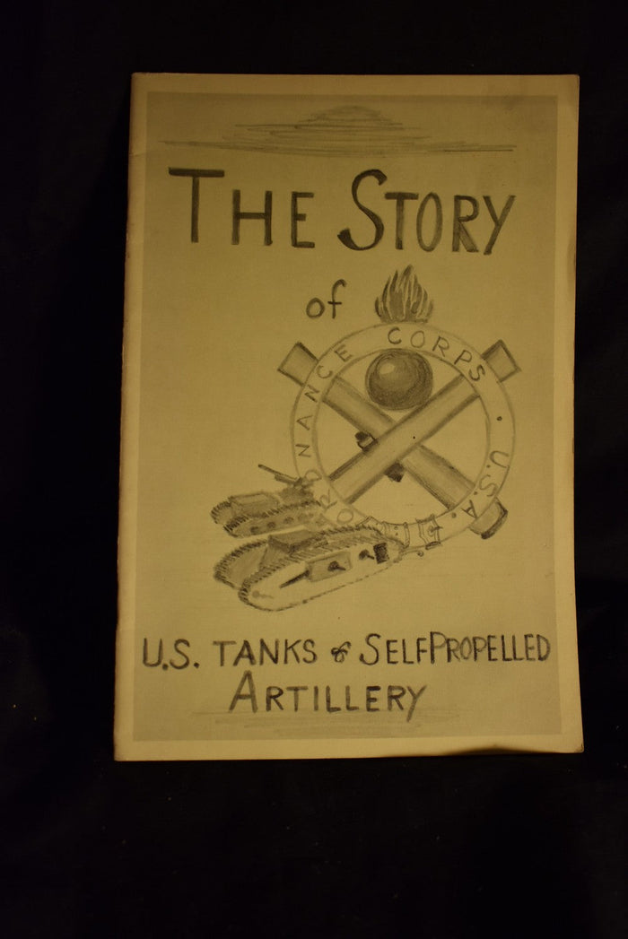 The Stofy of U.S. Tanks & SelfPropelled Artillery