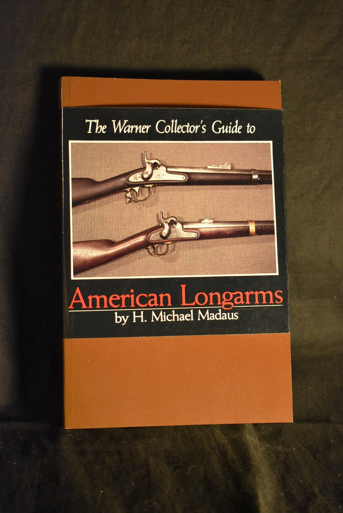 The Warner Collector's Guide to American Longarms