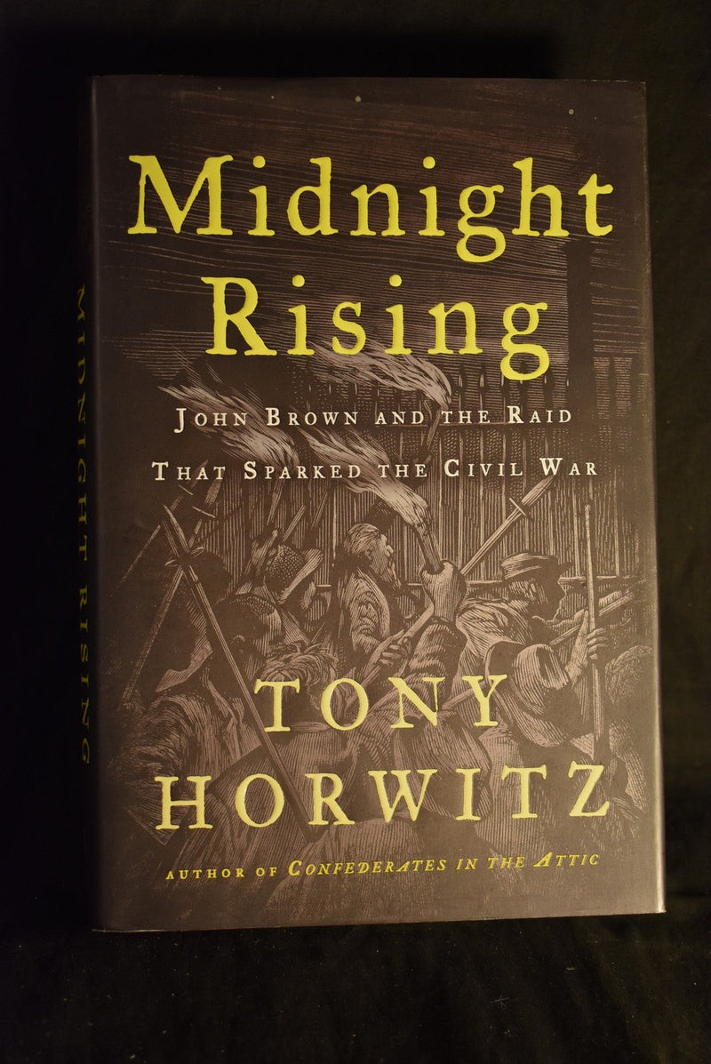 Midnight Rising: John Brown and the Raid That Sparked the Civil War