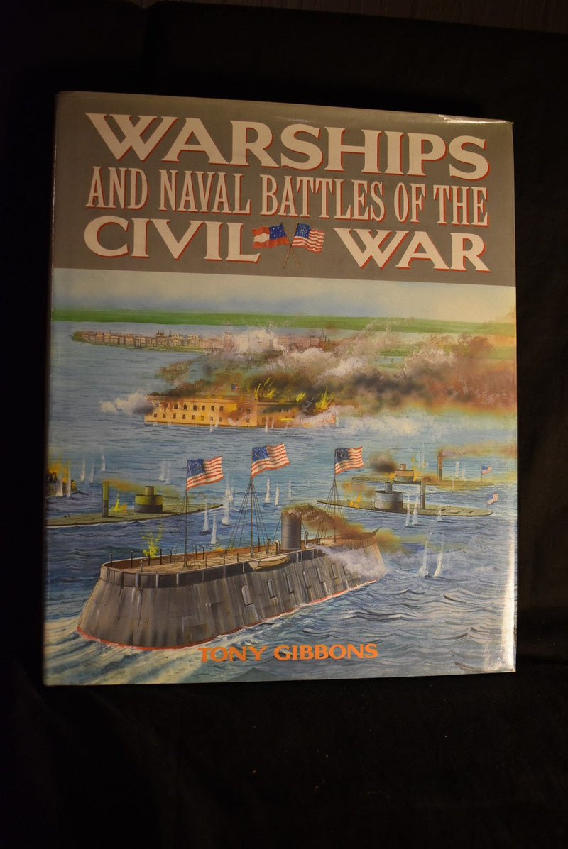 Warships And Naval Battles Of The Civil War