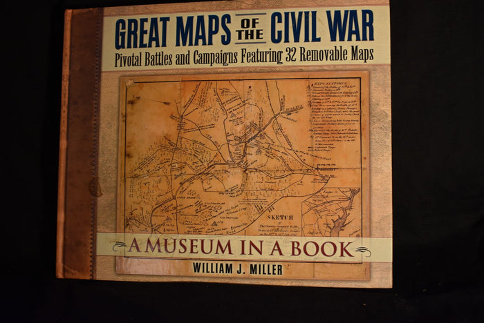 Great Maps of the Civil War: Pivotal Battles and Campaigns Featuring 32 Removable Mps (Museum in a Book)