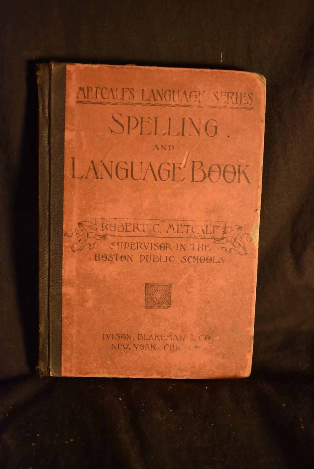 Metcalf's Language Series: Spelling and Language Book