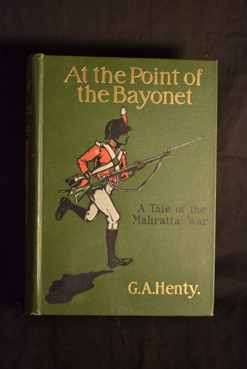 At The Point of the Bayonet: A Tale of the Mahratta War