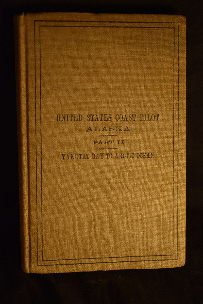 United States Coast Pilot : Alaska - Yakutat Bay to Arctic Ocean