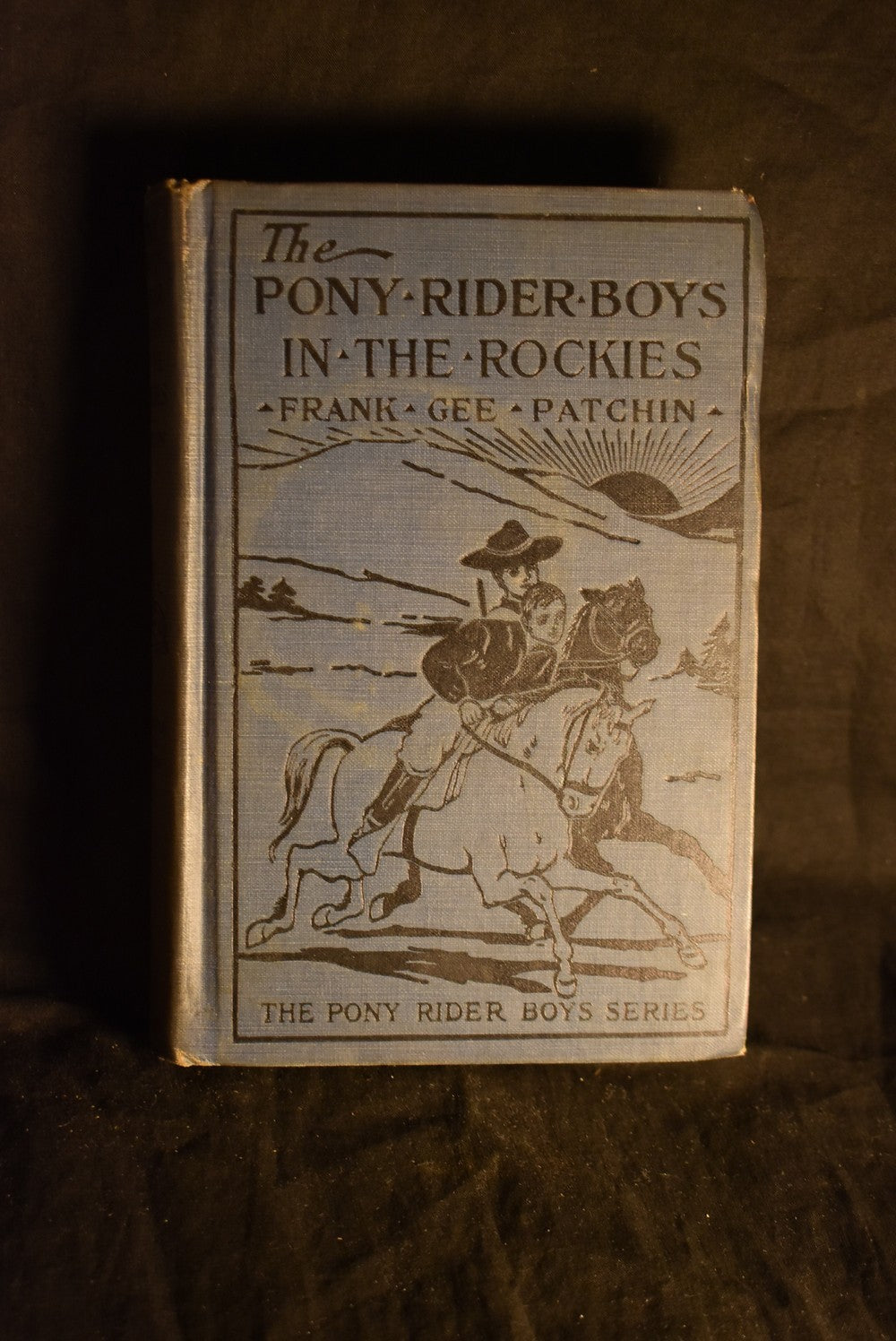 The Pony Rider Boys in The Rockies or The Secret of the Lost Claim