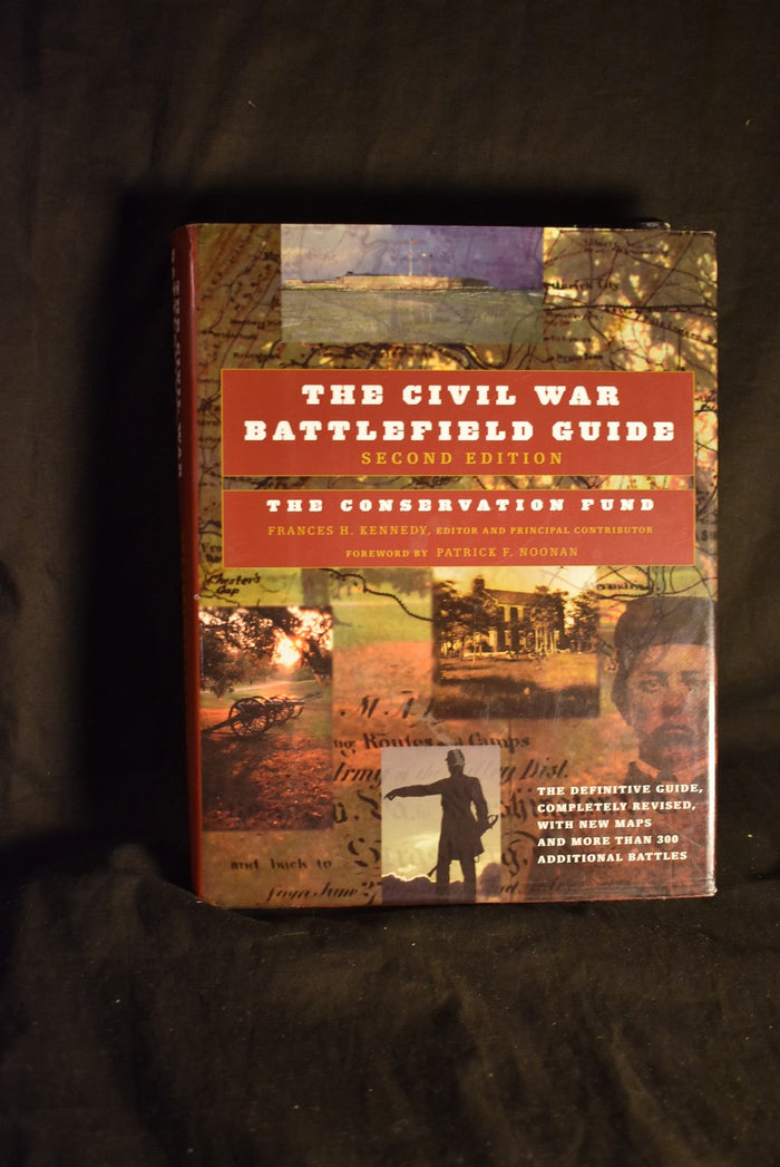 The Civil War Battlefield Guide: The Definitive Guide, Completely Revised with new maps and More That 300 Additional Battles