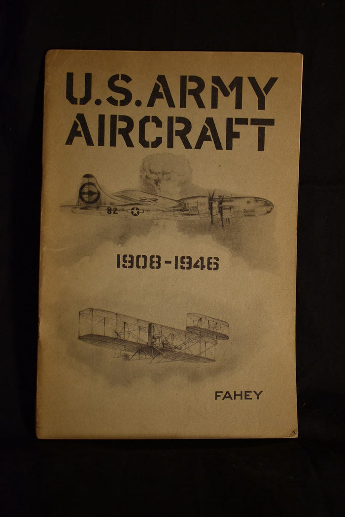 U.S. Army Aircraft 1908 - 1946