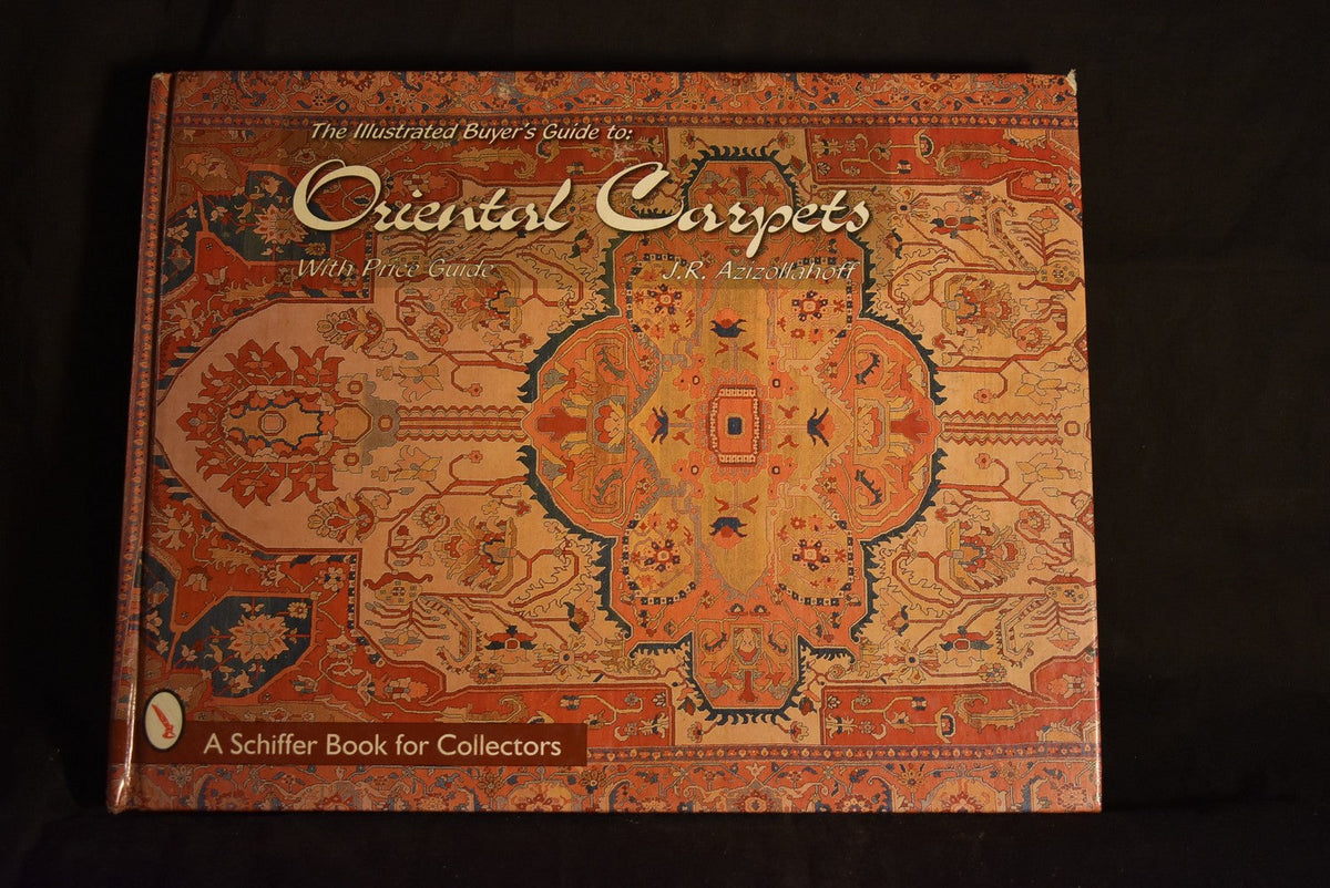 The Illustrated Buyer's Guide to Oriental Carpets