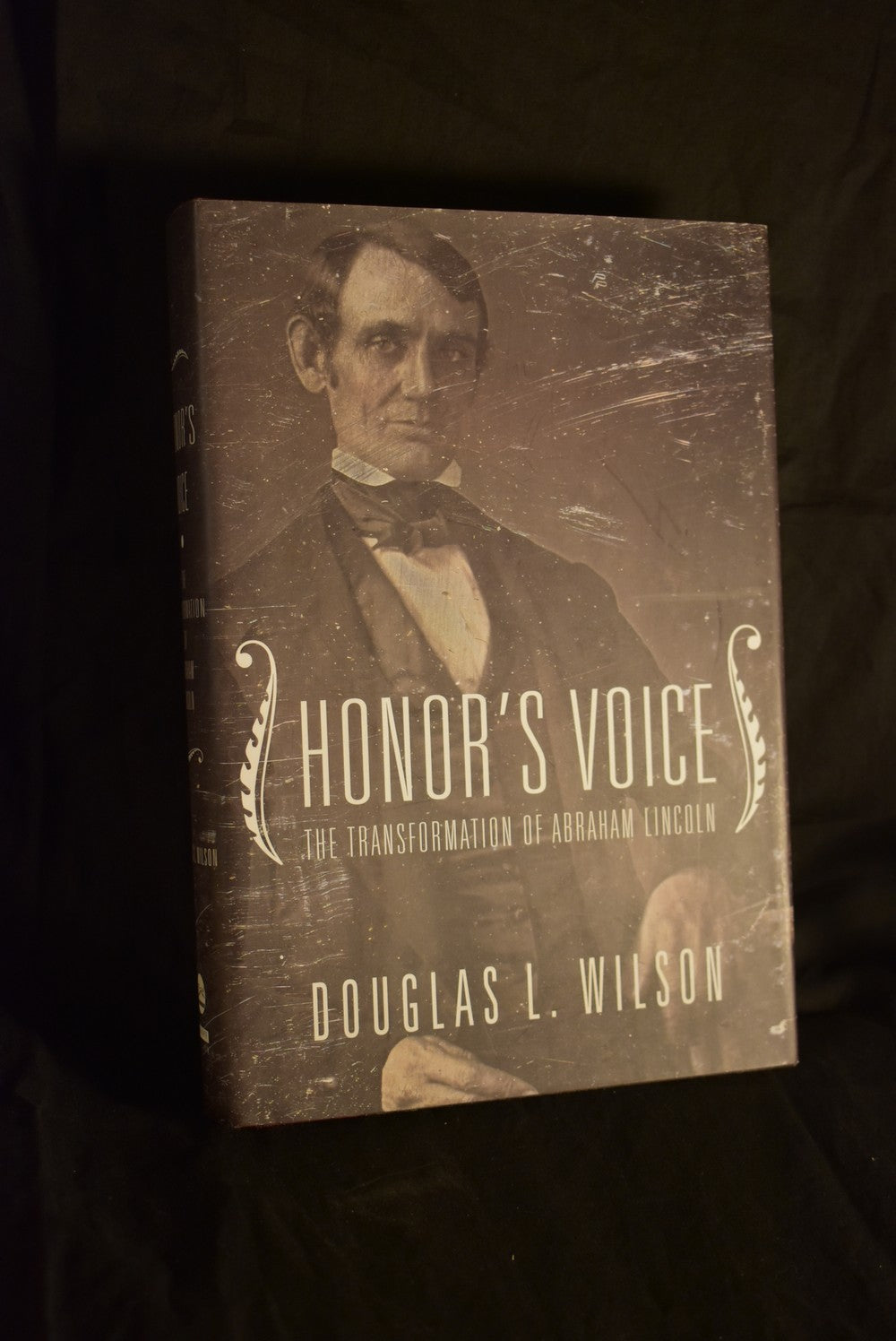 Honor's Voice: The Transformation of Abraham Lincoln