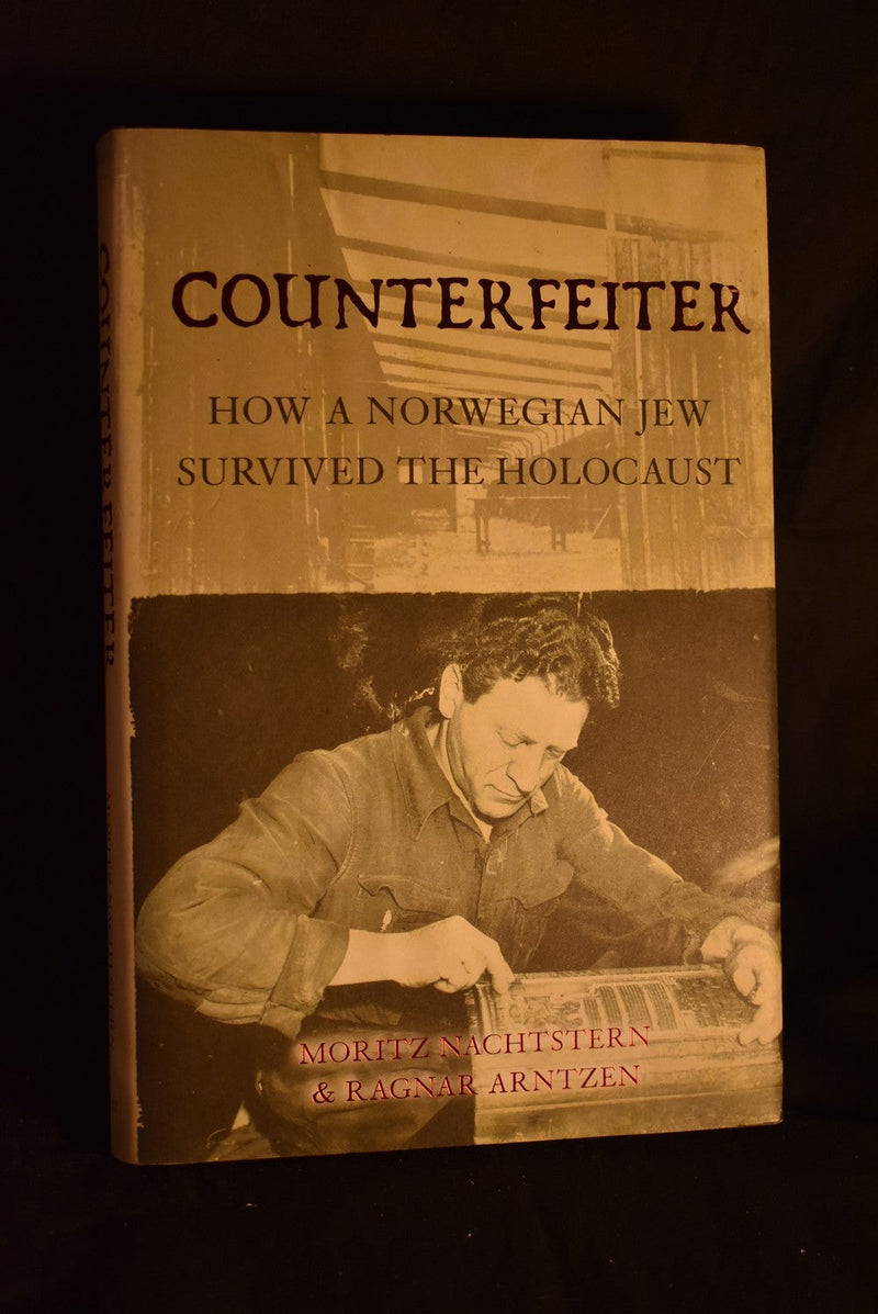 Counterfeiter: How a Norwegian Jew Survived The Holocaust