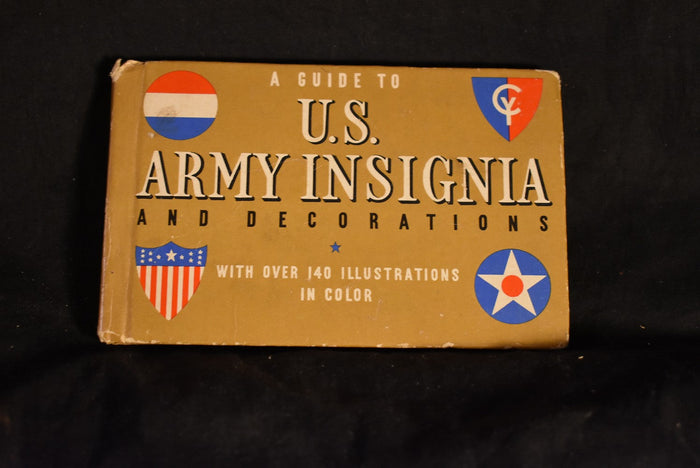 A Guide to U.S. Army Insignia and Decorations.