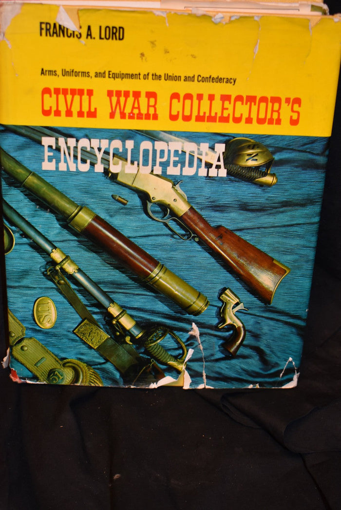 Civil War Collector's Encyclopedia - 1965