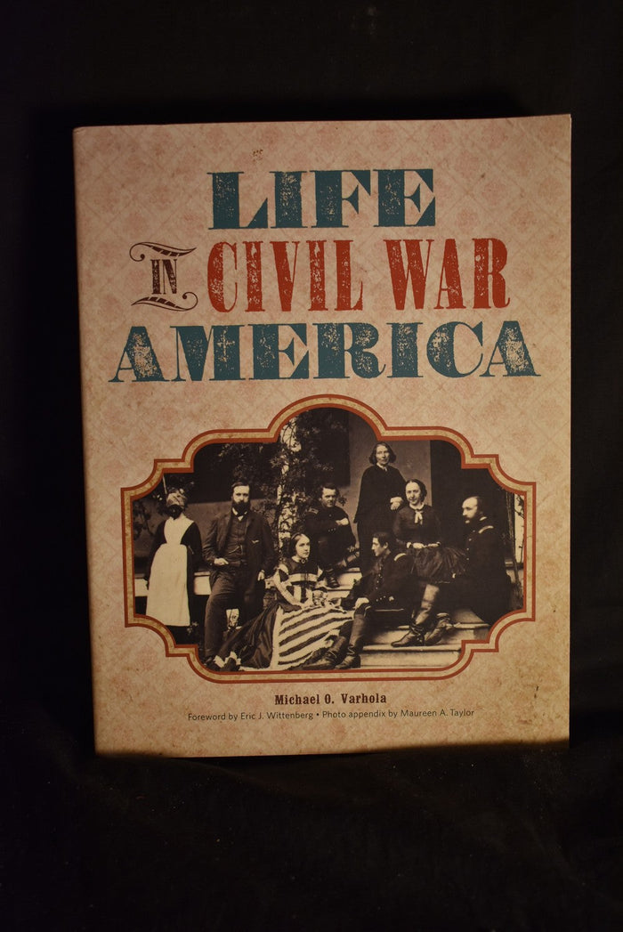 Life in Civil War America