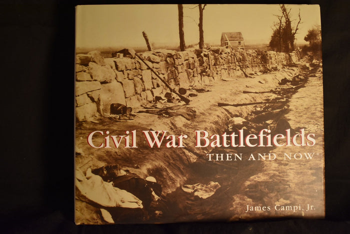 Civil War Battlefields Then and Now