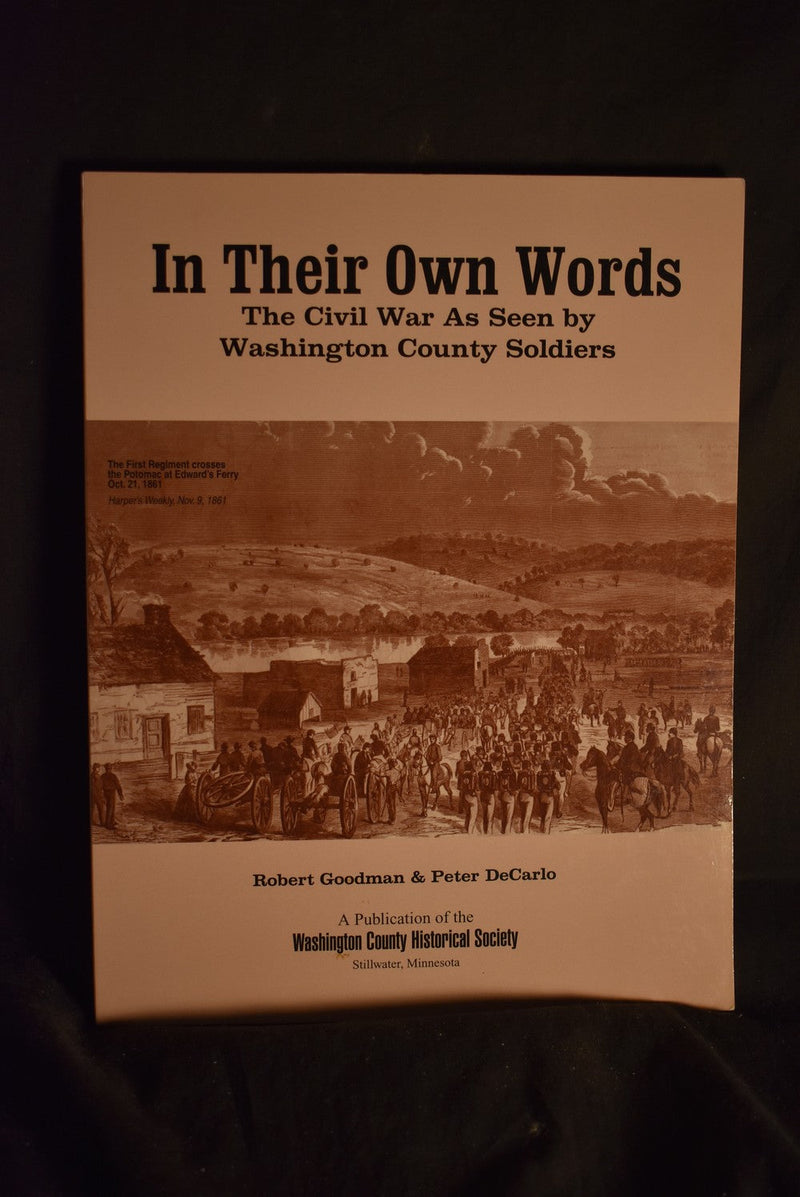 In Their Own Words: The Civil War As Seen by Washington County Soldiers