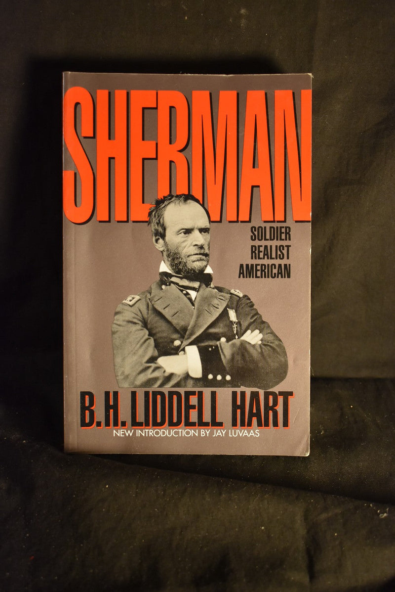 Sherman : Soldier, Realist, American