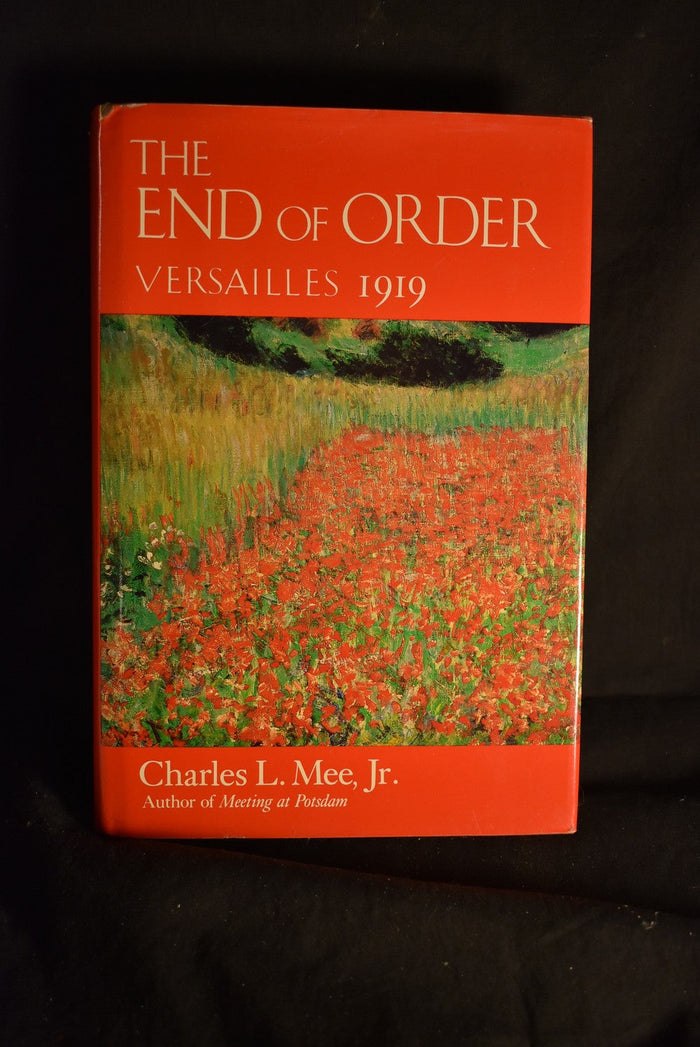 The End of Order: Versailles 1919