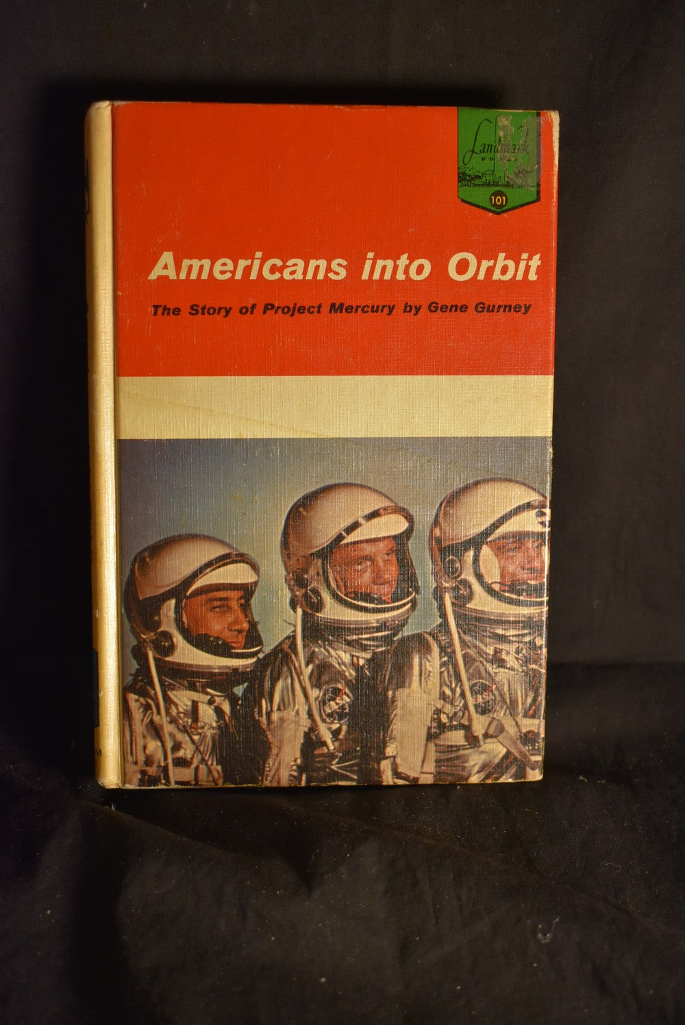 Americans Into Orbit: The Story of Project Mercury