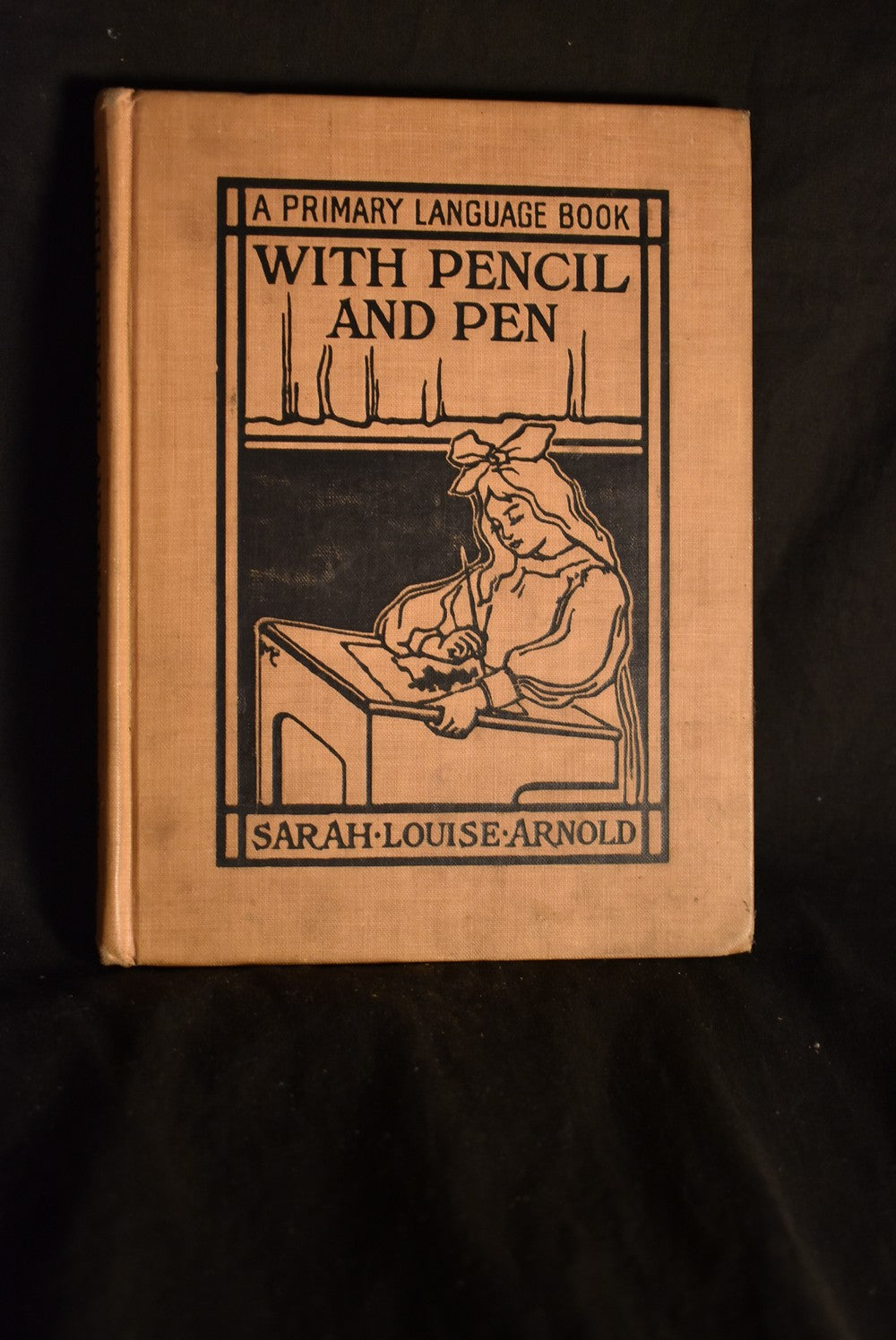 With Pencil and Pen : A Primary Language Book