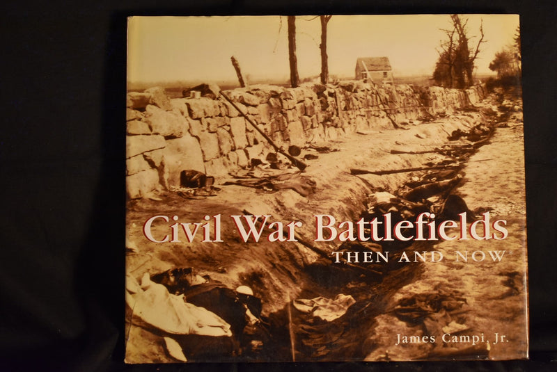 Civil War Battlefields Then and Now