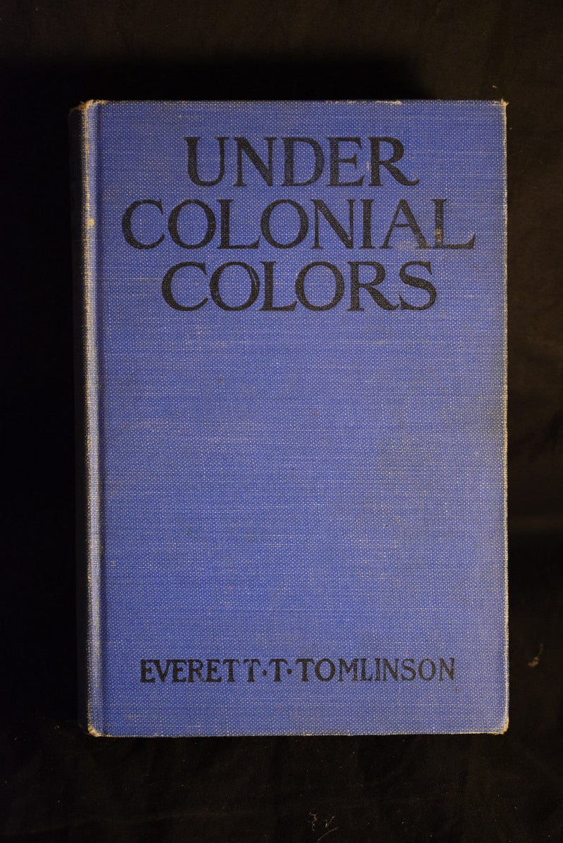 Under Colonial Colors: A Tale of Arnold's Expedition in 1775