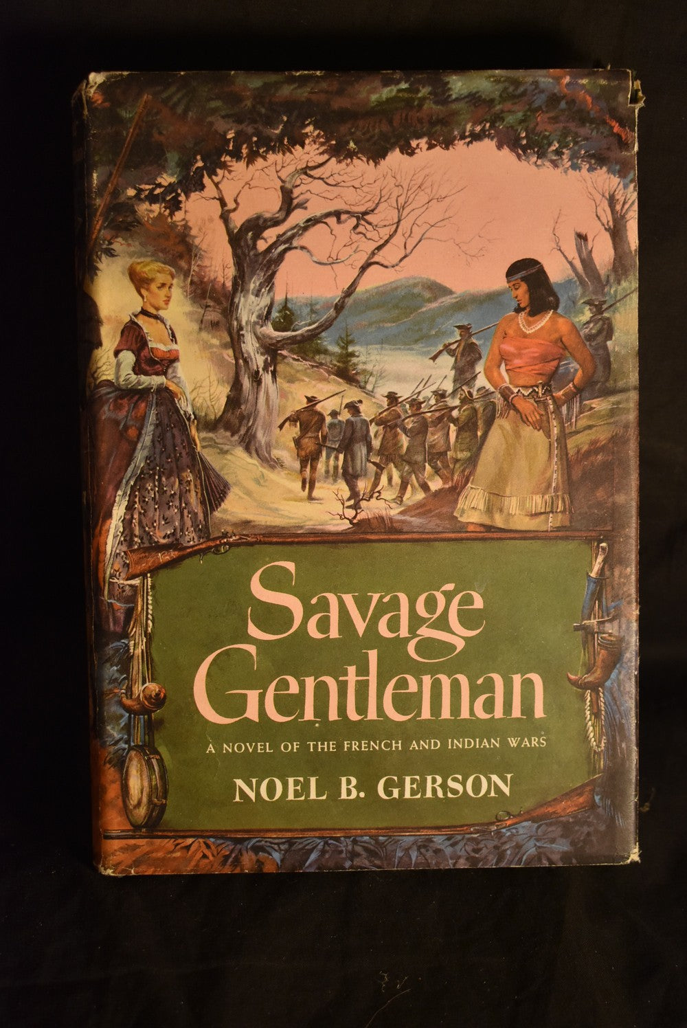 Savage Gentleman: A Novel of the French and Indian Wars