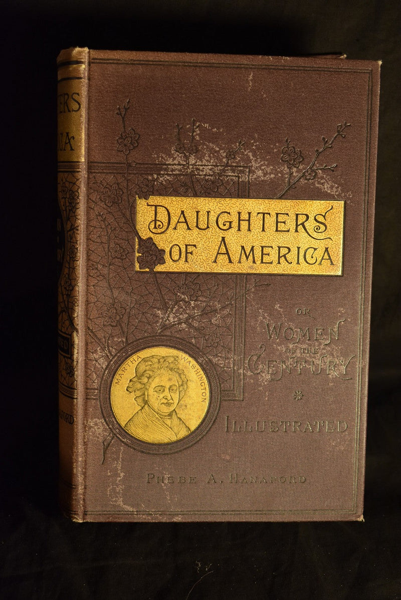 Daughters of America; or Women of the Century