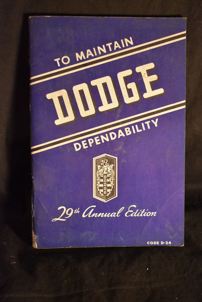 To Maintain Dodge Dependability - 29th Annual Edition - Code D-24