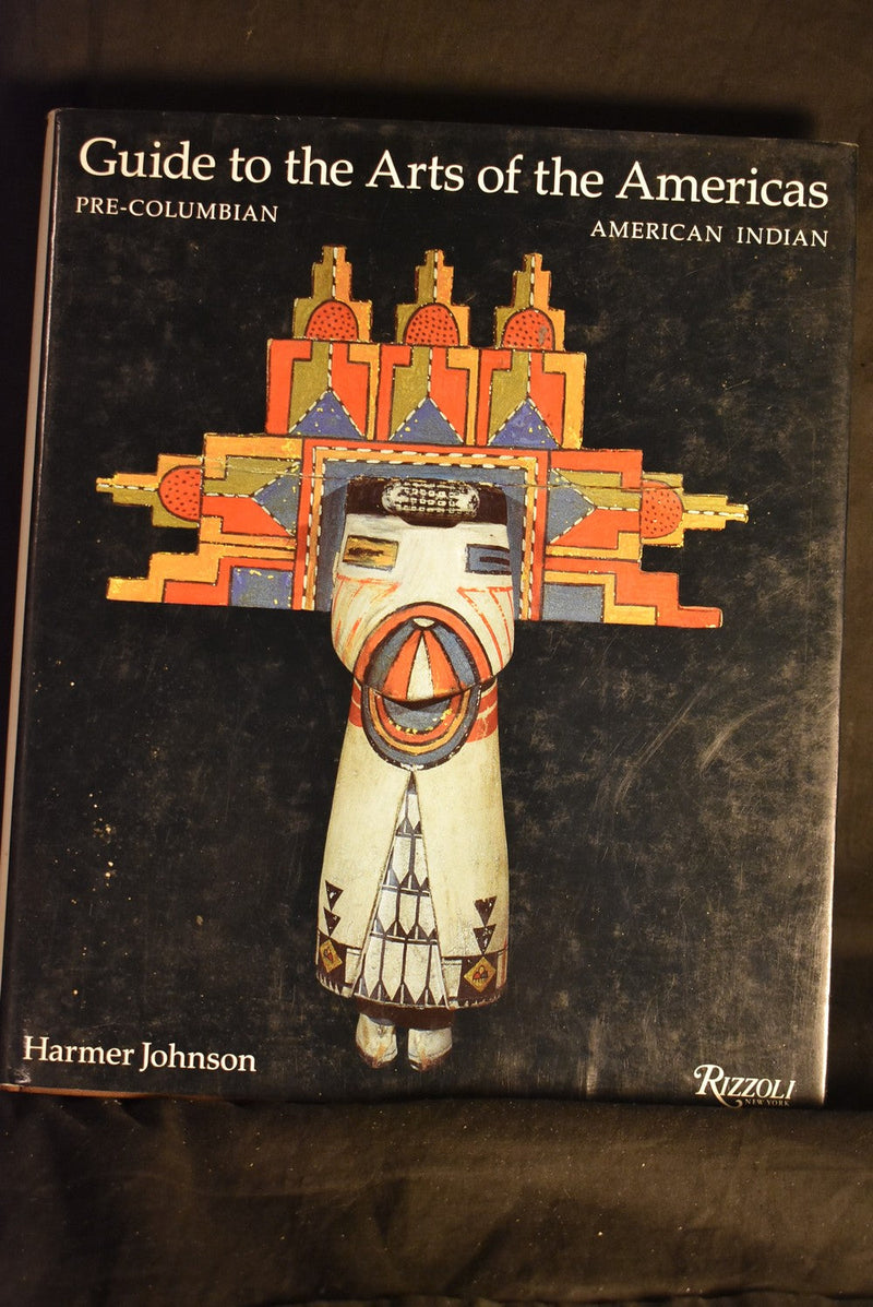 Guide to the Arts of the Americas : Pre-Columbian, American Indian Art