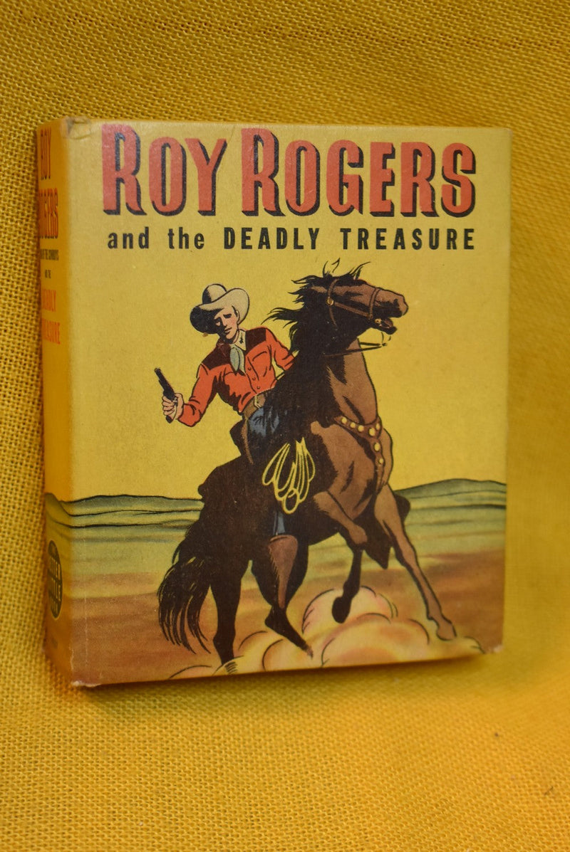 Roy Rogers and the Deadly Treasure