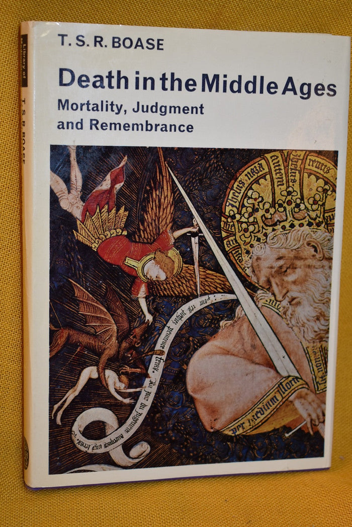 Death in the mIddle Ages : Mortality, Judgment and Remembrance