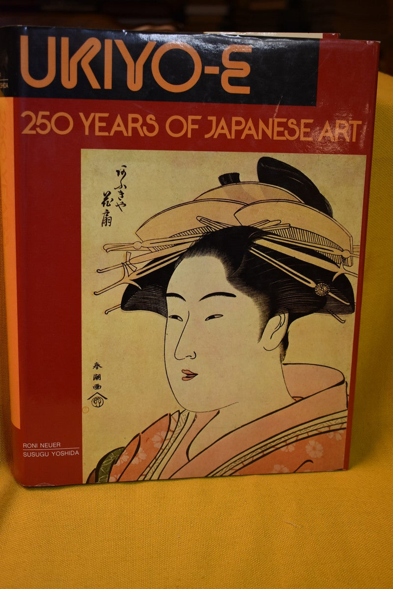 Ukiyo-E: 250 Years of Japanese Art