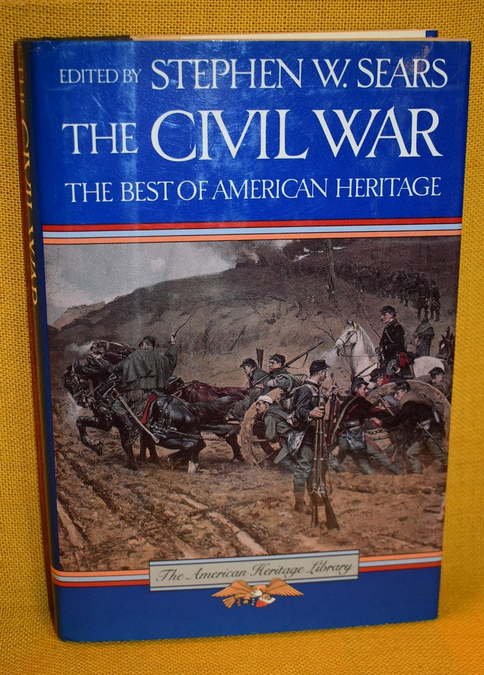 The Civil War : The Best of American Heritage