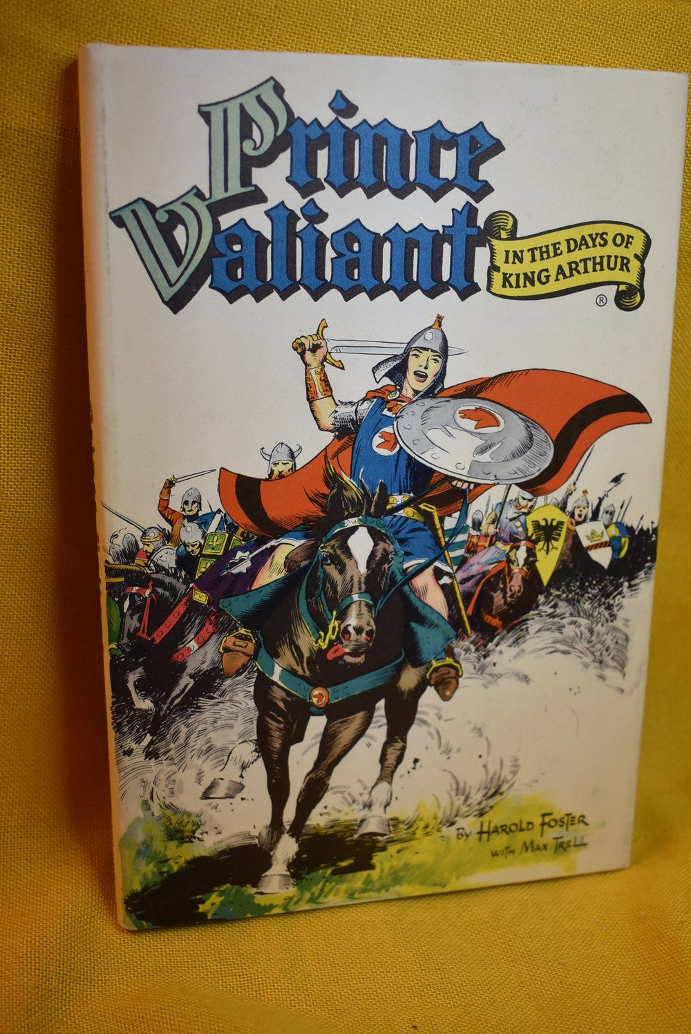 Prince Valiant in the Days of King Arthur